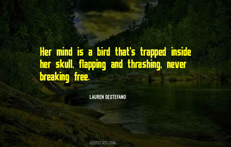 A Free Bird Quotes #1813165