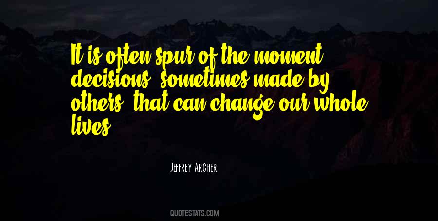 Change Decision Quotes #123828