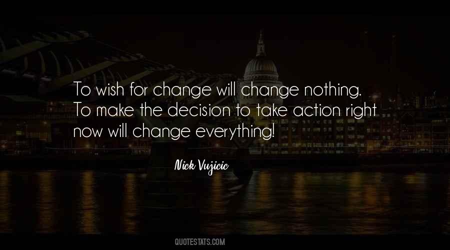 Change Decision Quotes #213851