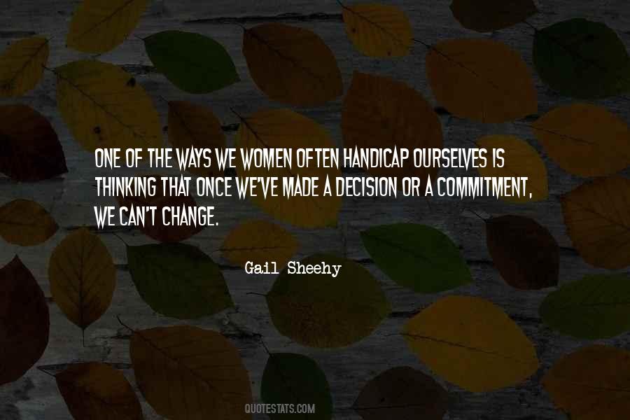 Change Decision Quotes #234211