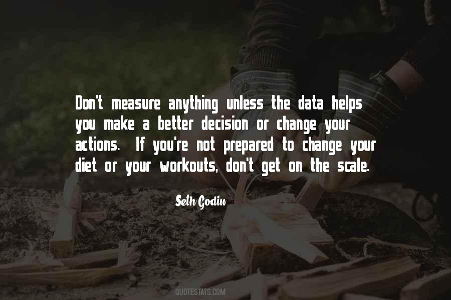 Change Decision Quotes #377495