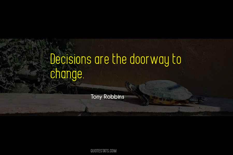 Change Decision Quotes #708284