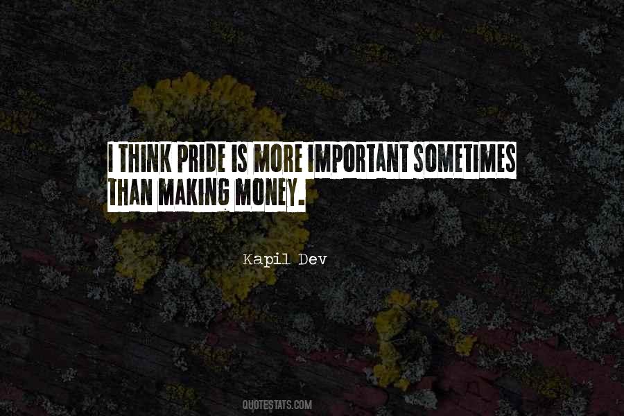 More Important Than Money Quotes #1374805