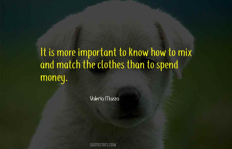 More Important Than Money Quotes #1611942