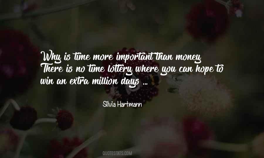 More Important Than Money Quotes #1773627