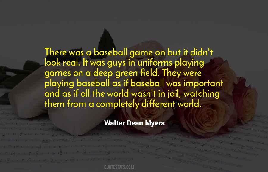 Game Walter Dean Myers Quotes #765364