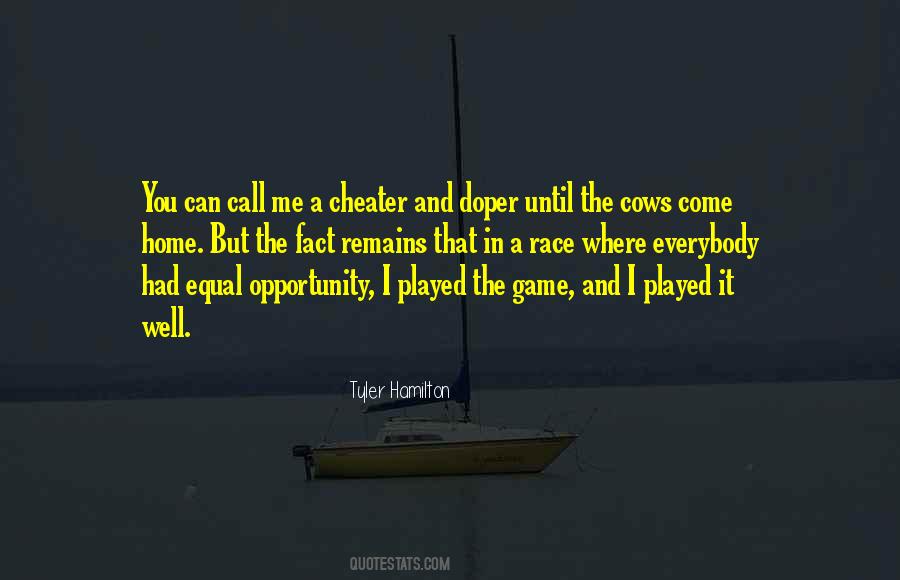 Game Well Played Quotes #276497
