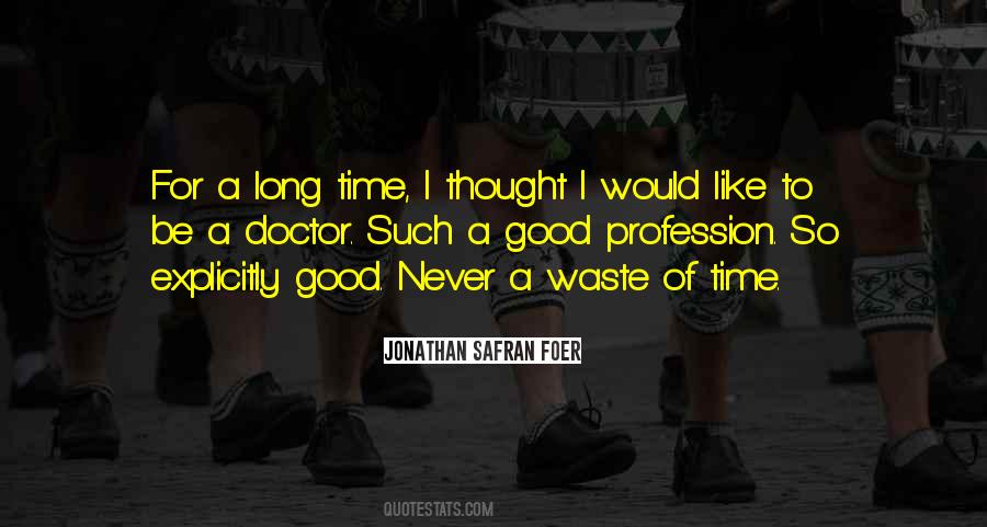 Doctor Good Quotes #1069923