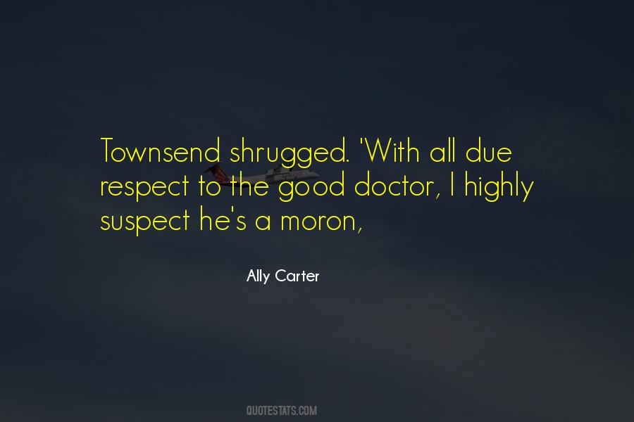 Doctor Good Quotes #689039