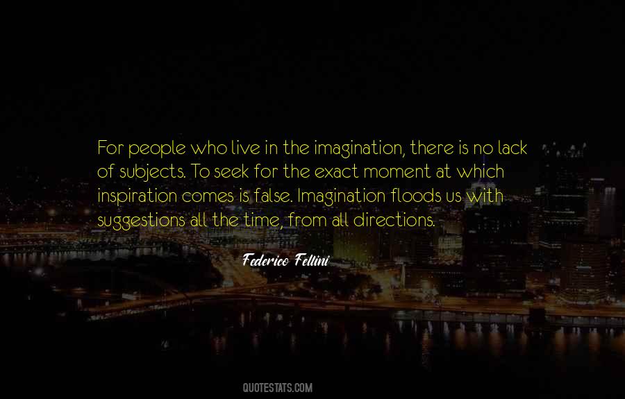 Seek Inspiration Quotes #1517986