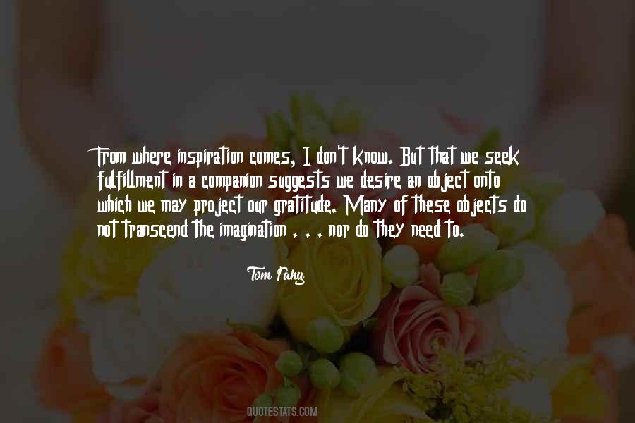 Seek Inspiration Quotes #1795299
