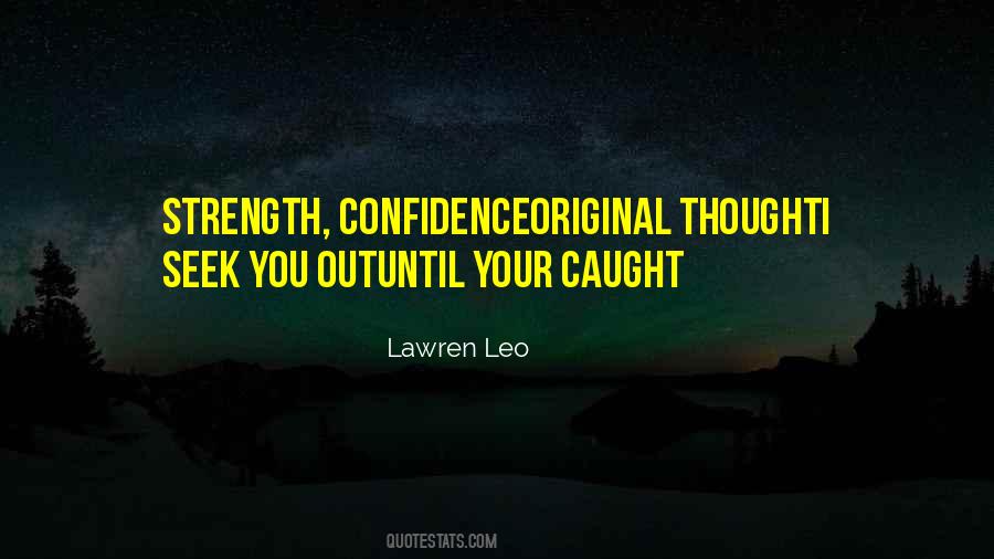 Seek Inspiration Quotes #344918