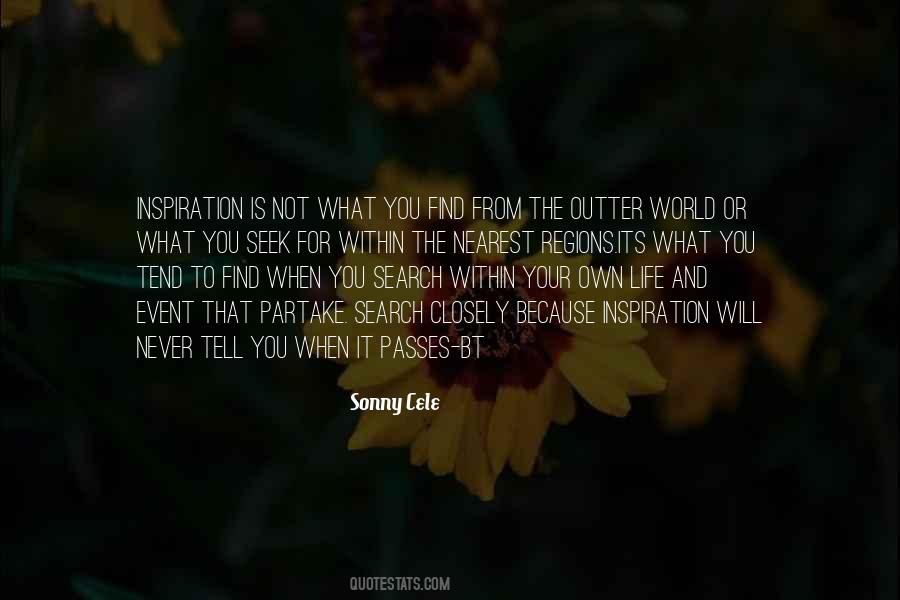 Seek Inspiration Quotes #599761
