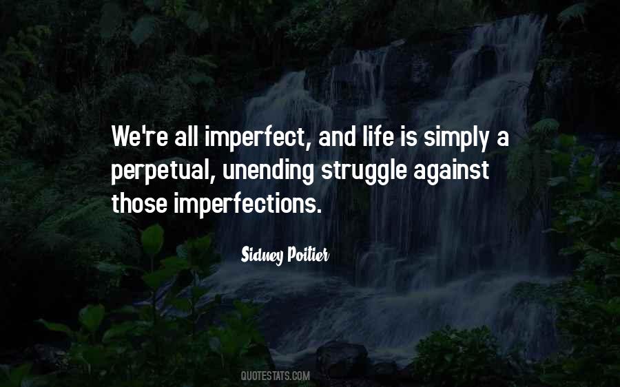 Imperfection Life Quotes #1338464