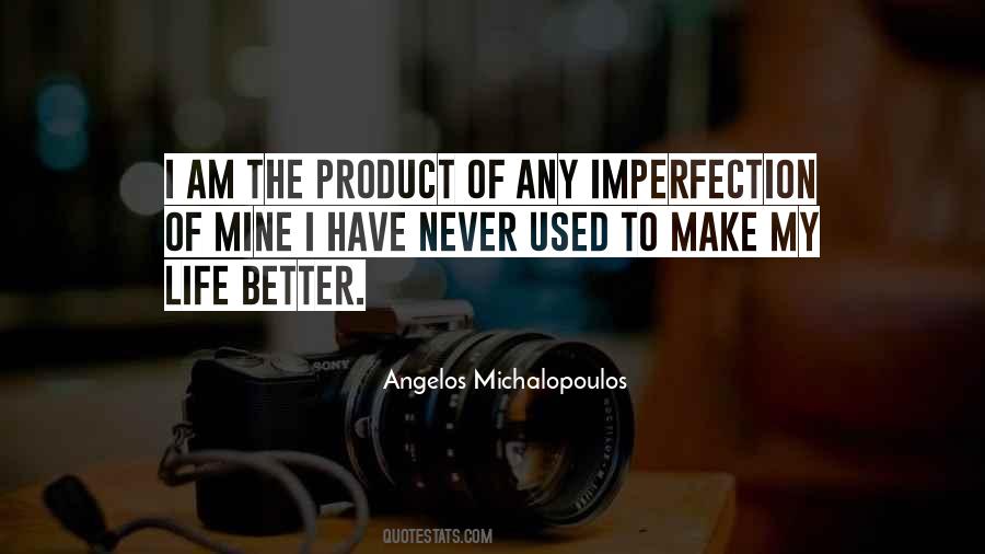 Imperfection Life Quotes #923282