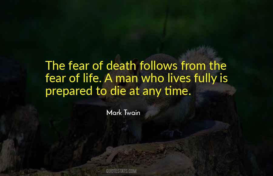 Quotes About The Fear Of Death #1105234
