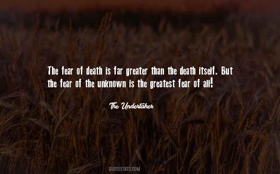 Quotes About The Fear Of Death #1131071