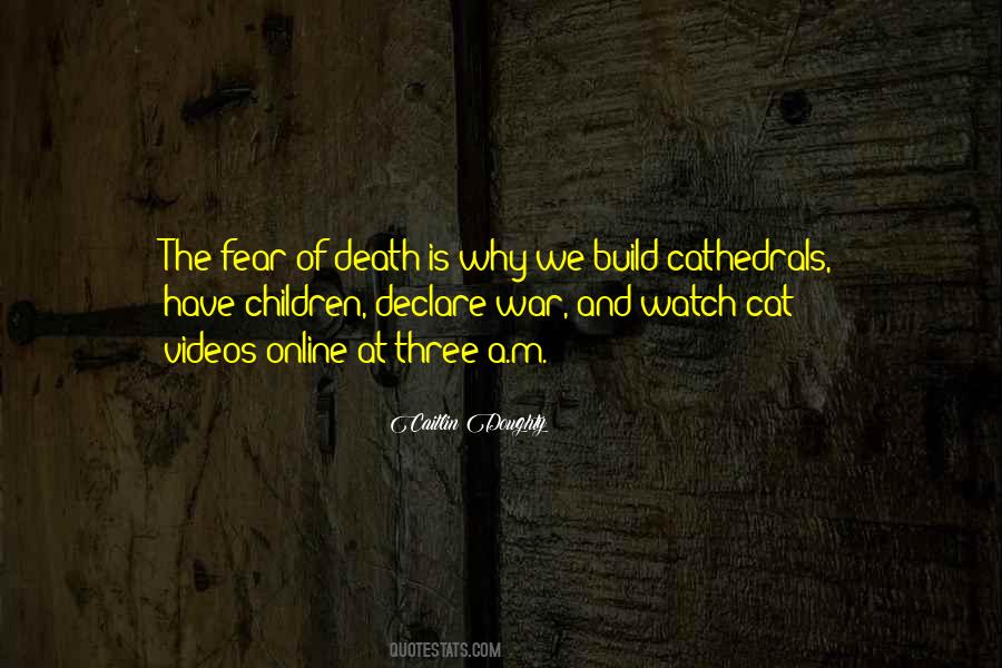 Quotes About The Fear Of Death #1237096