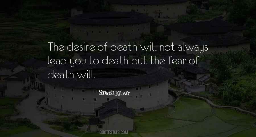 Quotes About The Fear Of Death #1346191