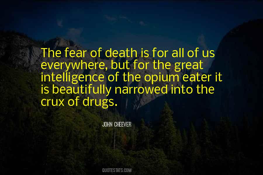 Quotes About The Fear Of Death #1362028