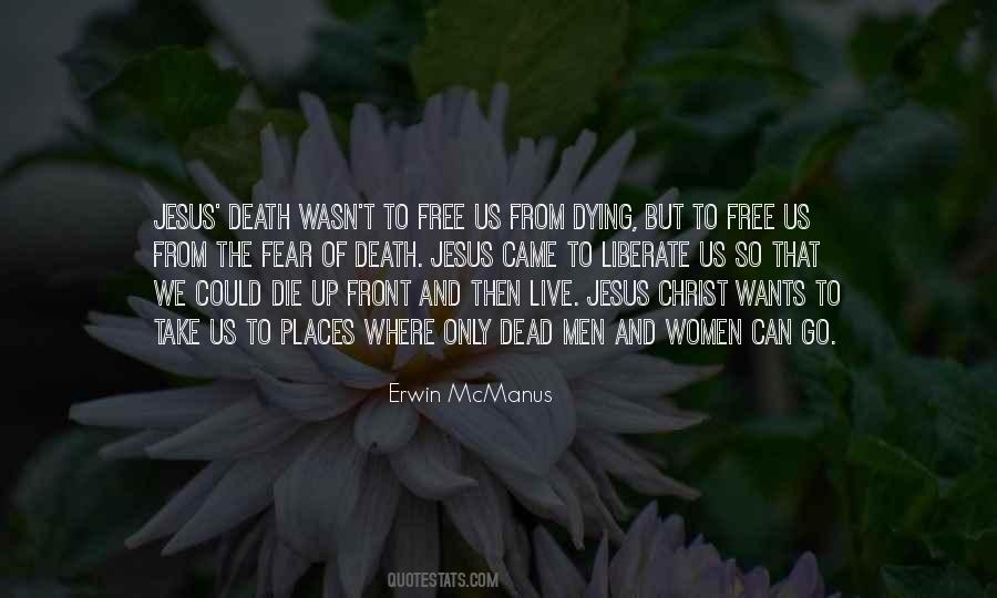 Quotes About The Fear Of Death #546299