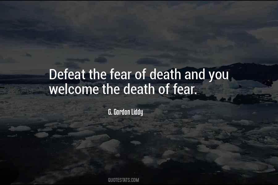 Quotes About The Fear Of Death #761703
