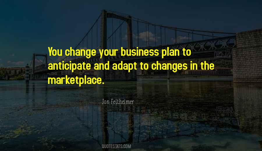 Adapt To Changes Quotes #171643