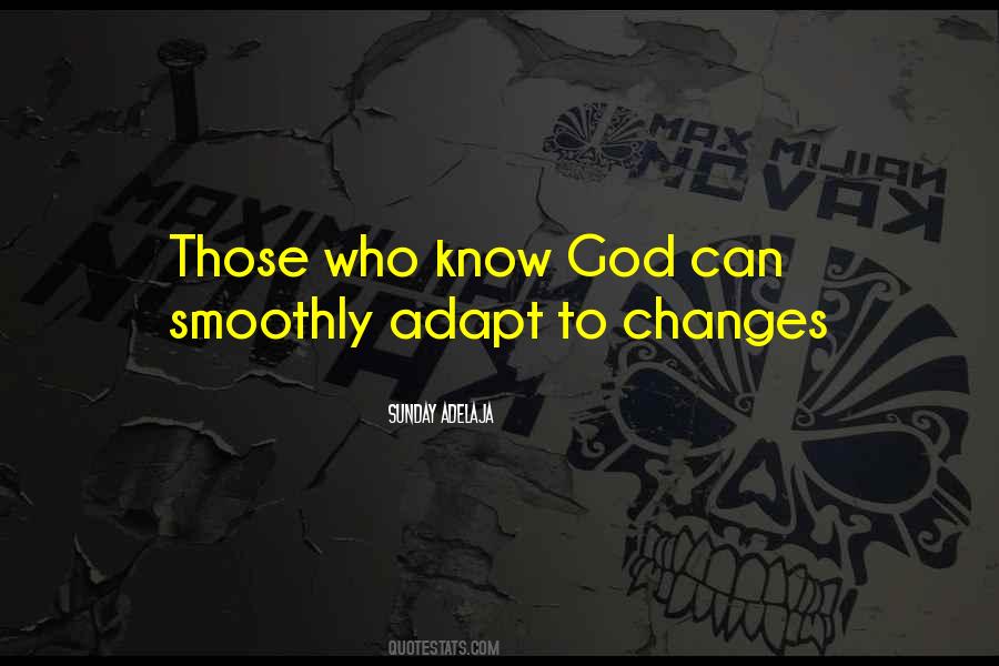 Adapt To Changes Quotes #1874879
