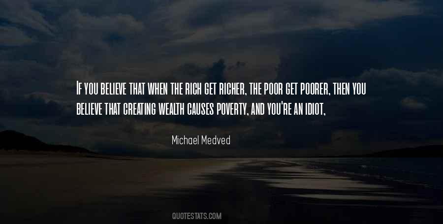 The Poor Get Poorer Quotes #1680243