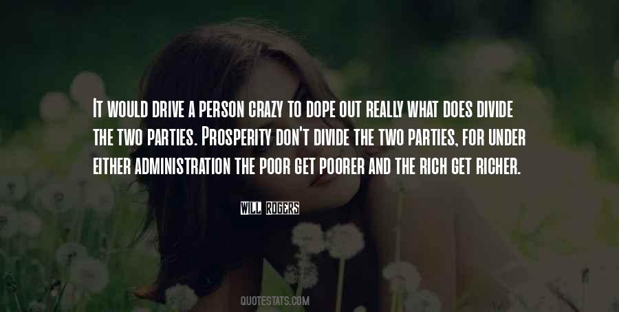 The Poor Get Poorer Quotes #477587