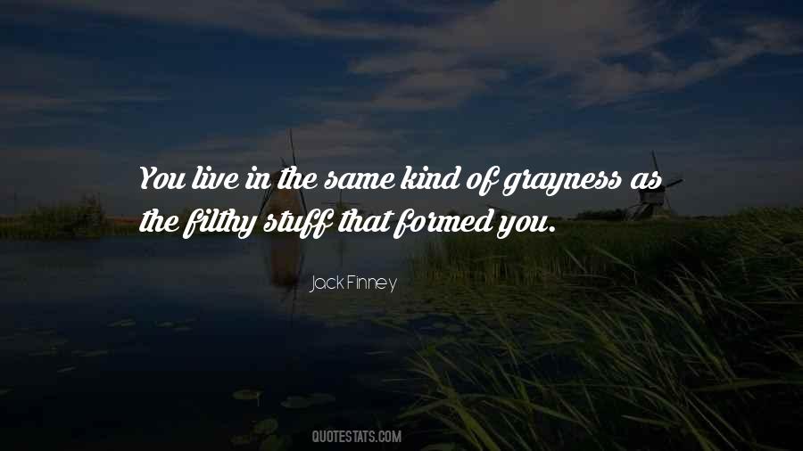 Quotes About Same Kind #1281290