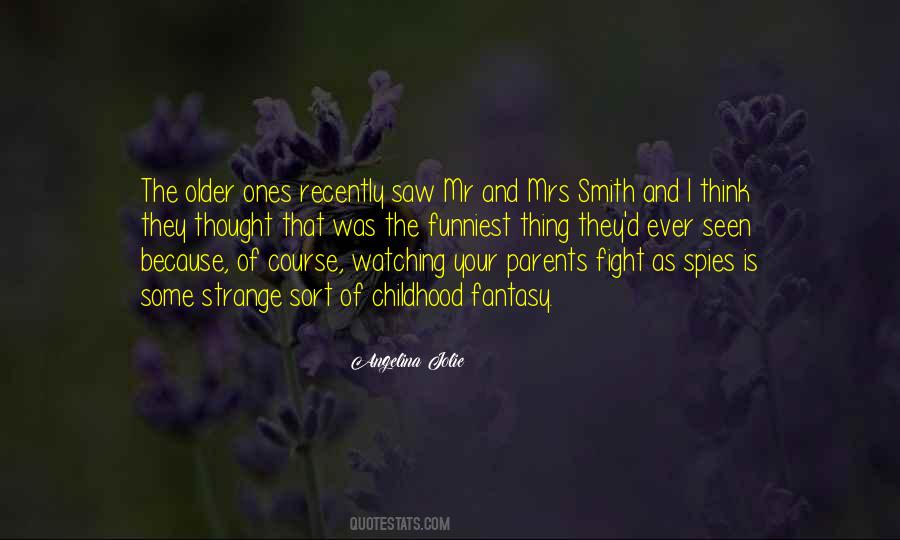 Mr Mrs Smith Quotes #1467820