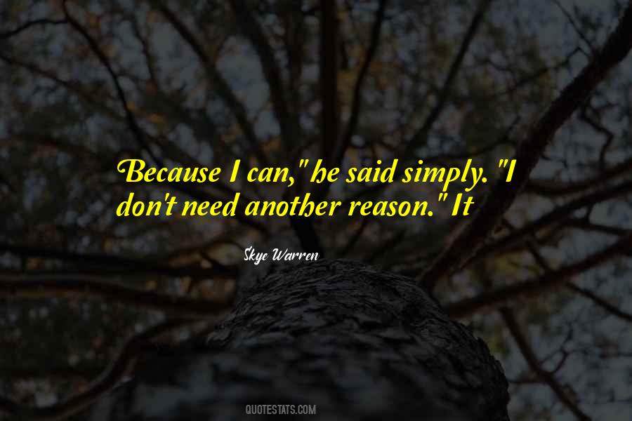 Quotes About Reason It #1376269