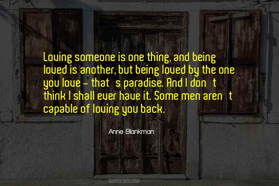 Without Being Loved Back Quotes #1460260