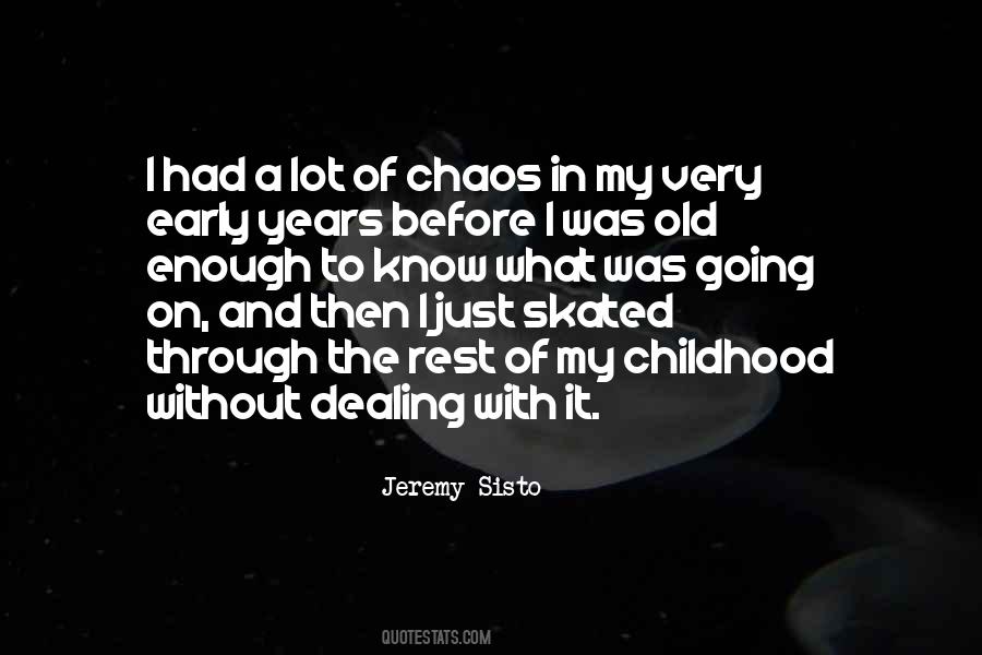 Through Chaos Quotes #734409