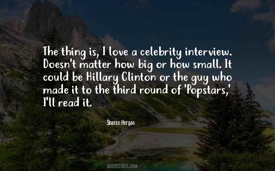 Celebrity Interview Quotes #1221014