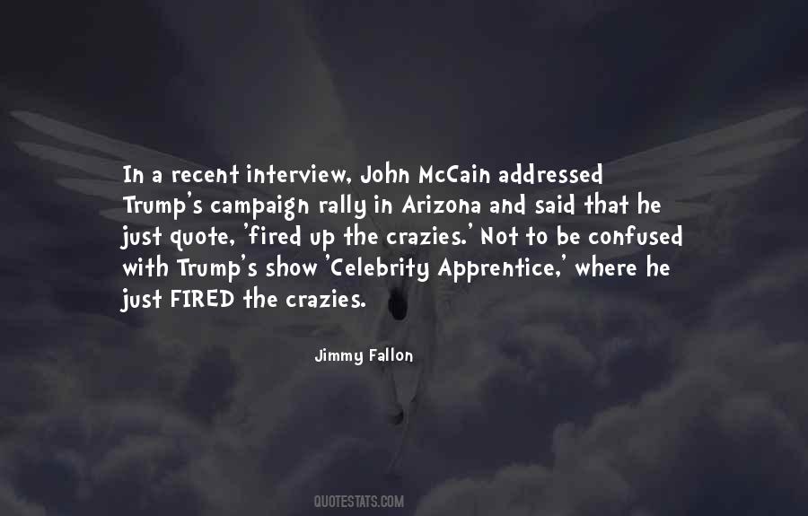 Celebrity Interview Quotes #1340216