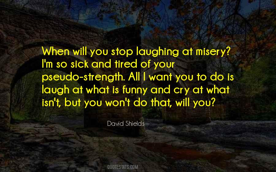 When I Want To Cry Quotes #125977