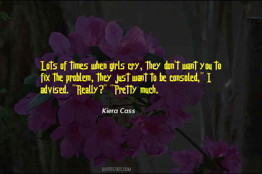 When I Want To Cry Quotes #1342167