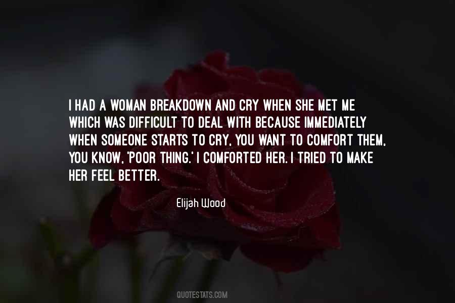 When I Want To Cry Quotes #1696974