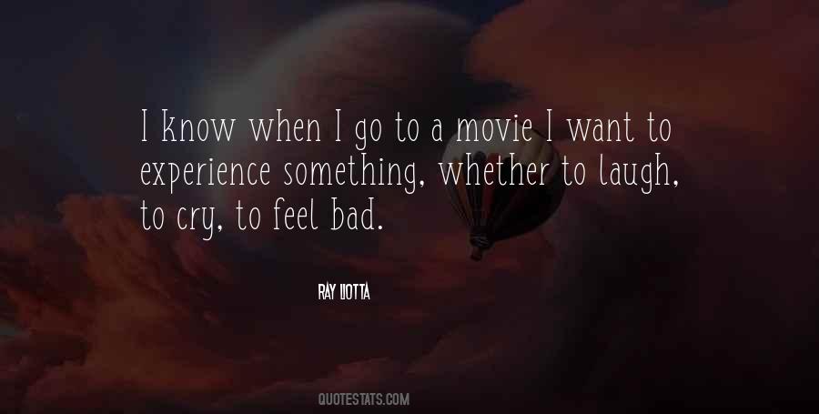 When I Want To Cry Quotes #56004