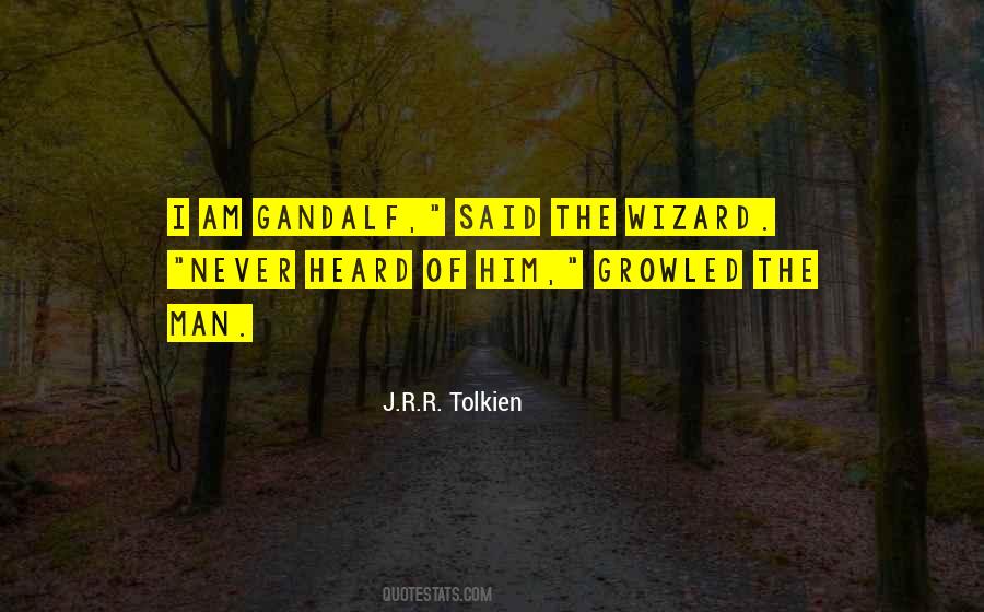 Gandalf's Quotes #227496