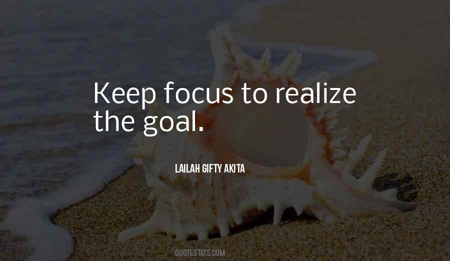 Keep The Focus Quotes #743446