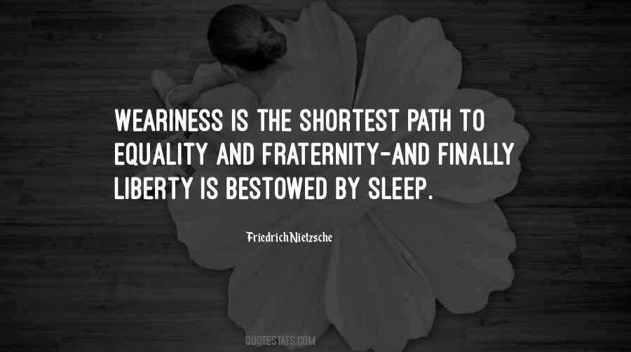 Liberty Equality Fraternity Quotes #935378