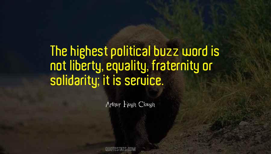 Liberty Equality Fraternity Quotes #996049