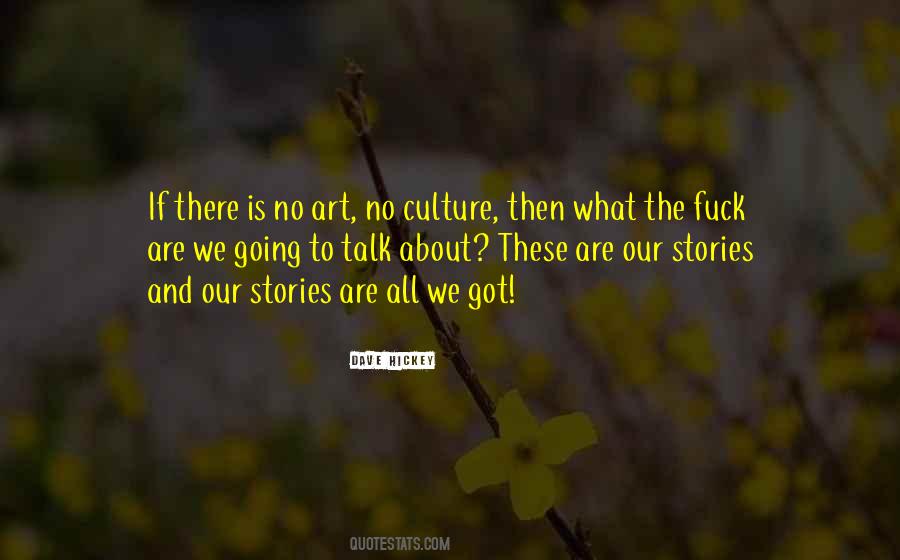 Our Stories Quotes #1008627