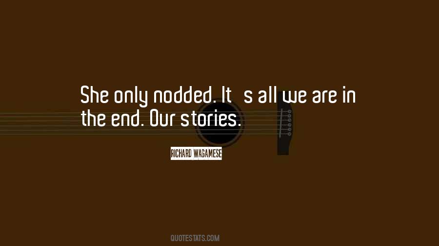 Our Stories Quotes #1154446