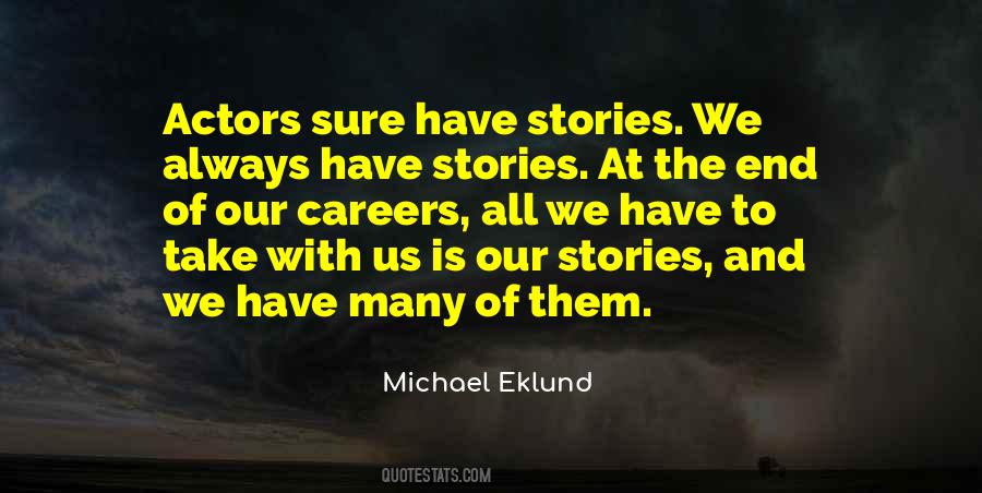 Our Stories Quotes #1175541