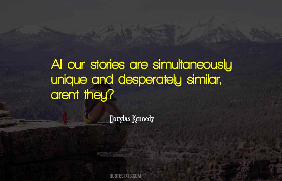 Our Stories Quotes #1292309