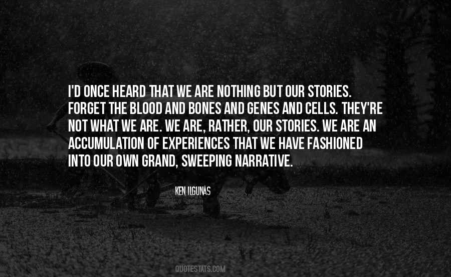 Our Stories Quotes #1307630